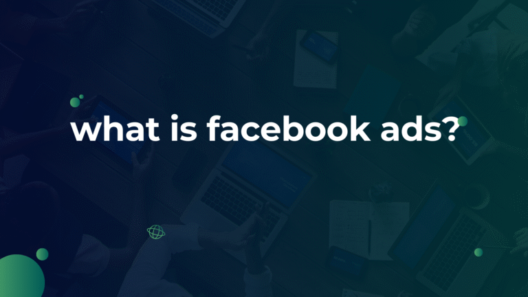 What is Facebook Ads?